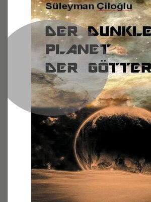 cover image of Der dunkle Planet der Götter